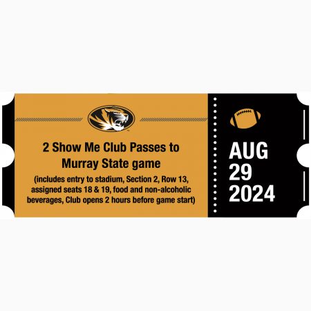 Two (2) Show Me Club passes to Murray State game on 8/29/24